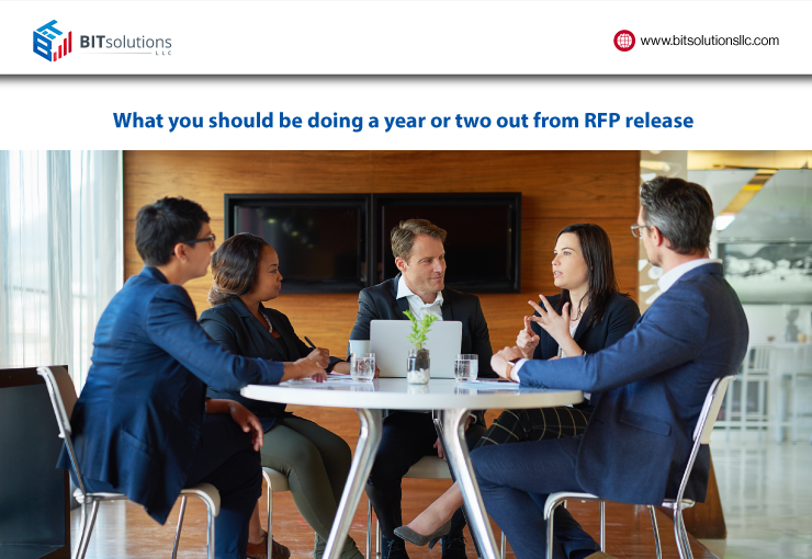 What you should be doing a year or two out from RFP release